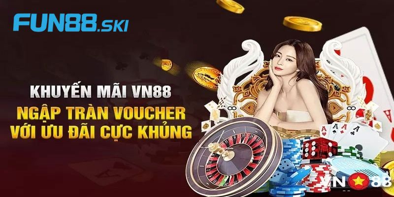 Tổng hợp những khuyến mãi hot nhất tại VN88
